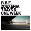 7 Days and One Week (feat. ZoeXenia)