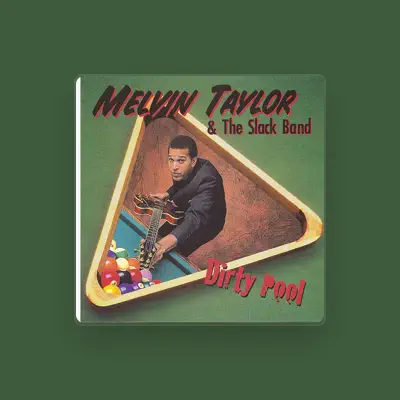 Listen to Melvin Taylor, watch music videos, read bio, see tour dates & more!