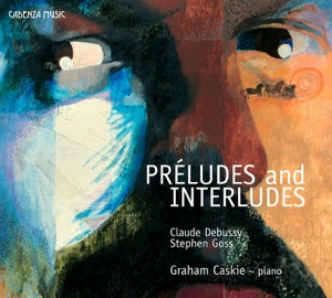 Préludes and Interludes
