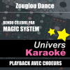 Zouglou Dance (Rendu Célèbre Par Magic System) [Version Karaoké Avec Choeurs] - Single - Univers Karaoké