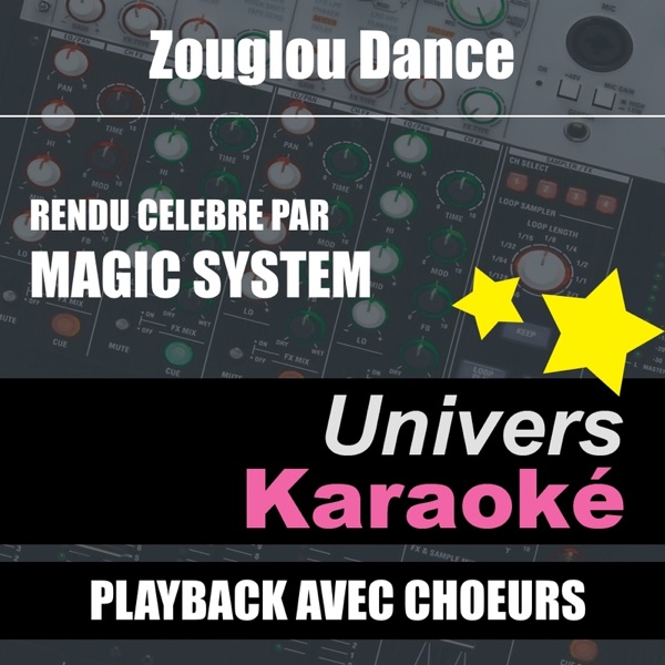 Cover of Zouglou Dance (Rendu Célèbre Par Magic System) [Version Karaoké Avec Choeurs] - Single
