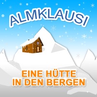 Eine Hütte in den Bergen - Single - Almklausi