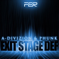 Exit Stage Def - Single - A-Divizion & Phunk