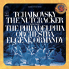 Tchaikovsky: The Nutcracker Ballet, Op. 71 (Excerpts) - Eugene Ormandy & The Philadelphia Orchestra