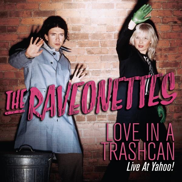 Love In a Trashcan (Live at Yahoo!) - Single