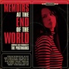 Memoirs At the End of the World (Deluxe Edition)