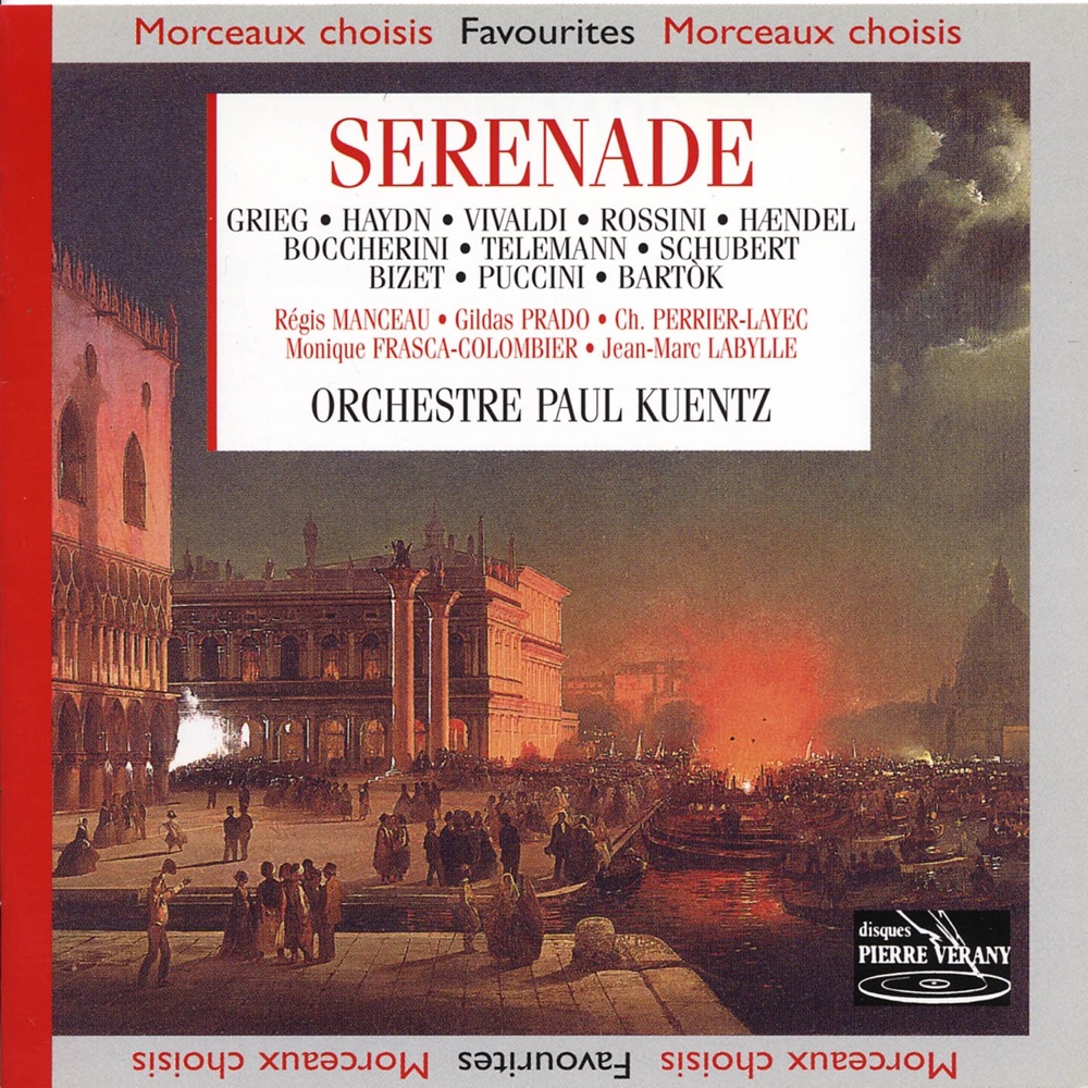 Обложка альбома «Sérénade : De Vivaldi à Bartok» — Orchestre Paul Kuentz, Régis Manceau, Gildas Prado, Chantal Perrier-Layec, Monique Frasca-Colombier & Jean-Marc Labylle