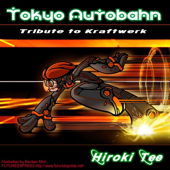 Tokyo Autobahn: Tribute to Kraftwerk
