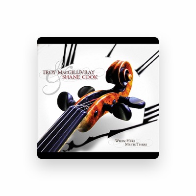 Listen to Troy MacGillivray & Shane Cook, watch music videos, read bio, see tour dates & more!
