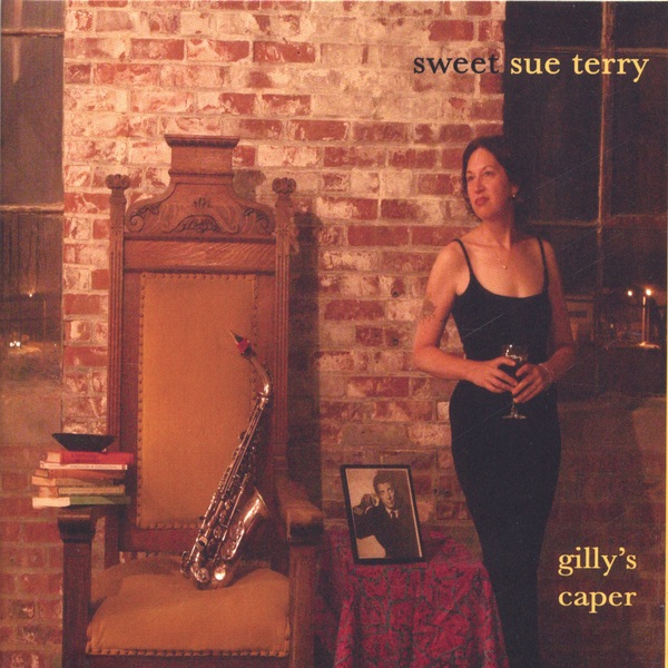 Обложка альбома «Gilly's Caper» — Sweet Sue Terry