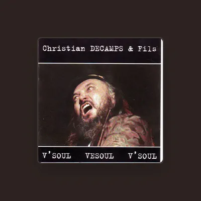 Listen to Christian Decamps & Fils, watch music videos, read bio, see tour dates & more!