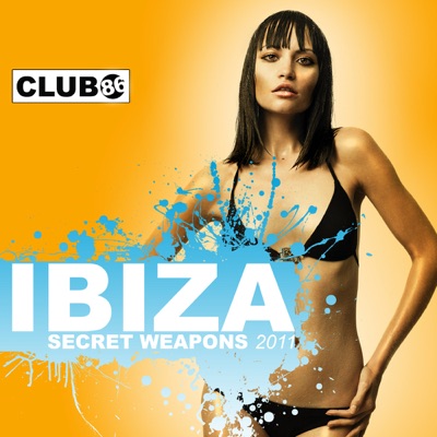 Ibiza Secret Weapons 2011 - EP