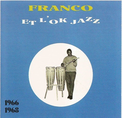 Franco & l'OK Jazz 1966-1968
