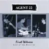 Agent 22 - 90 Days
