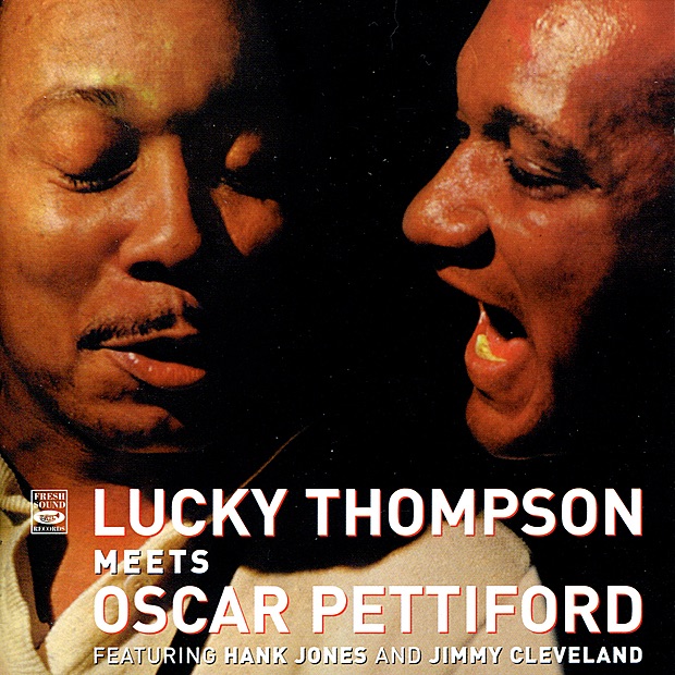 Обложка альбома «Lucky Thompson Meets Oscar Pettiford (feat. Hank Jones & Jimmy Cleveland)» — Lucky Thompson & Oscar Pettiford