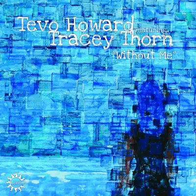 Without Me - Tracey Thorn
