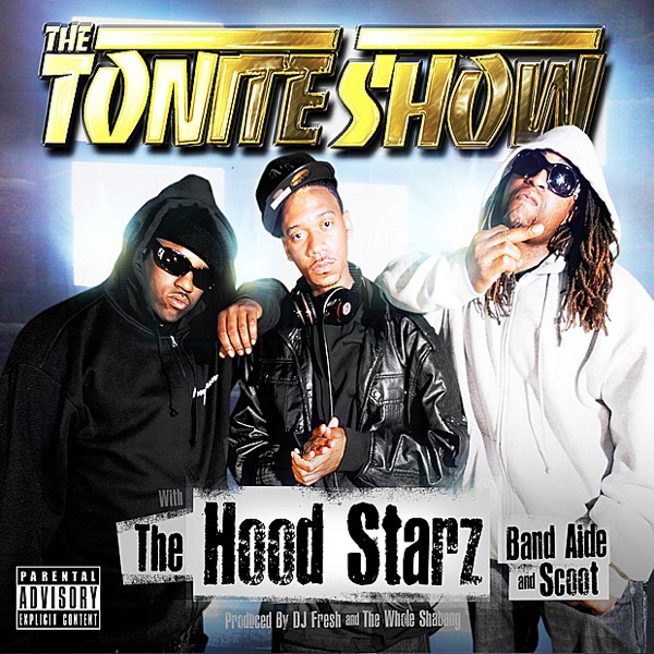 The Tonite Show With the HoodStarz