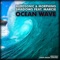 Ocean Wave (feat. Marcie) [Sidel Breaks Mix] - Aurosonic & Morphing Shadows lyrics