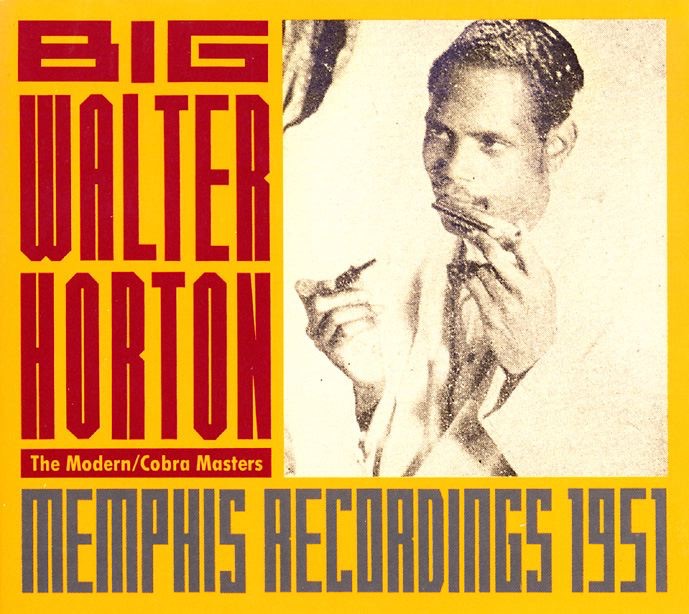 Big Walter Horton With Carey Bell - Walter Horton & キャリー・ベル