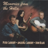 Memories from the Holla - Peter Carberry, Angelina Carberry & John Blake