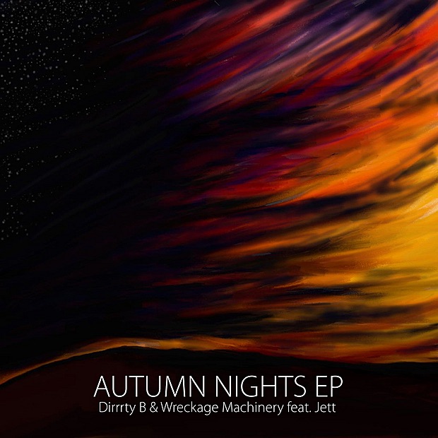 Обложка альбома «Autumn Nights EP (Digital Only)» — Dirrrty B & Wreckage Machinery