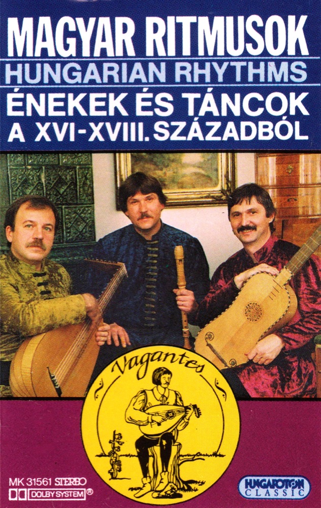 Обложка альбома «Magyar ritmusok - énekek és táncok a XVI-XVIII. századból» — István Szabó