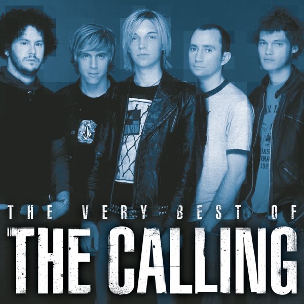 The Very Best of the Calling