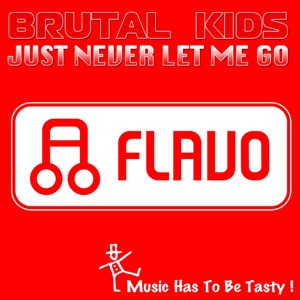 Just Never Let Me Go - EP