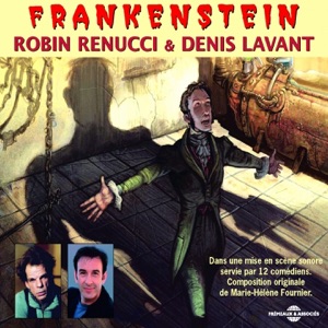 Frankenstein, d'après Mary Shelley
