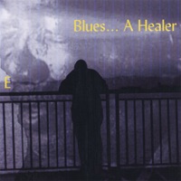 Blues... a Healer - E