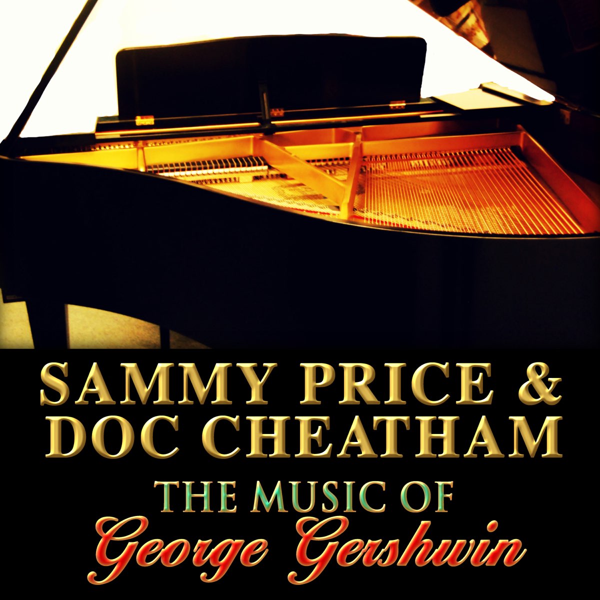 ‎The Music of George Gershwin - Album by Sammy Price & Doc Cheatham ...