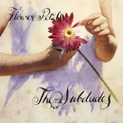 Flower Petals - Subdudes Flower Petals - Subdudes