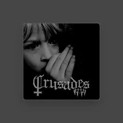 Listen to Crusades, watch music videos, read bio, see tour dates & more!
