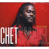 Chet Samuel - Where Did the Loving Go