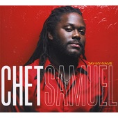 Chet Samuel - Never Easy