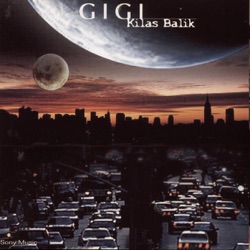 GIGI - Dimanakah Kau Berada