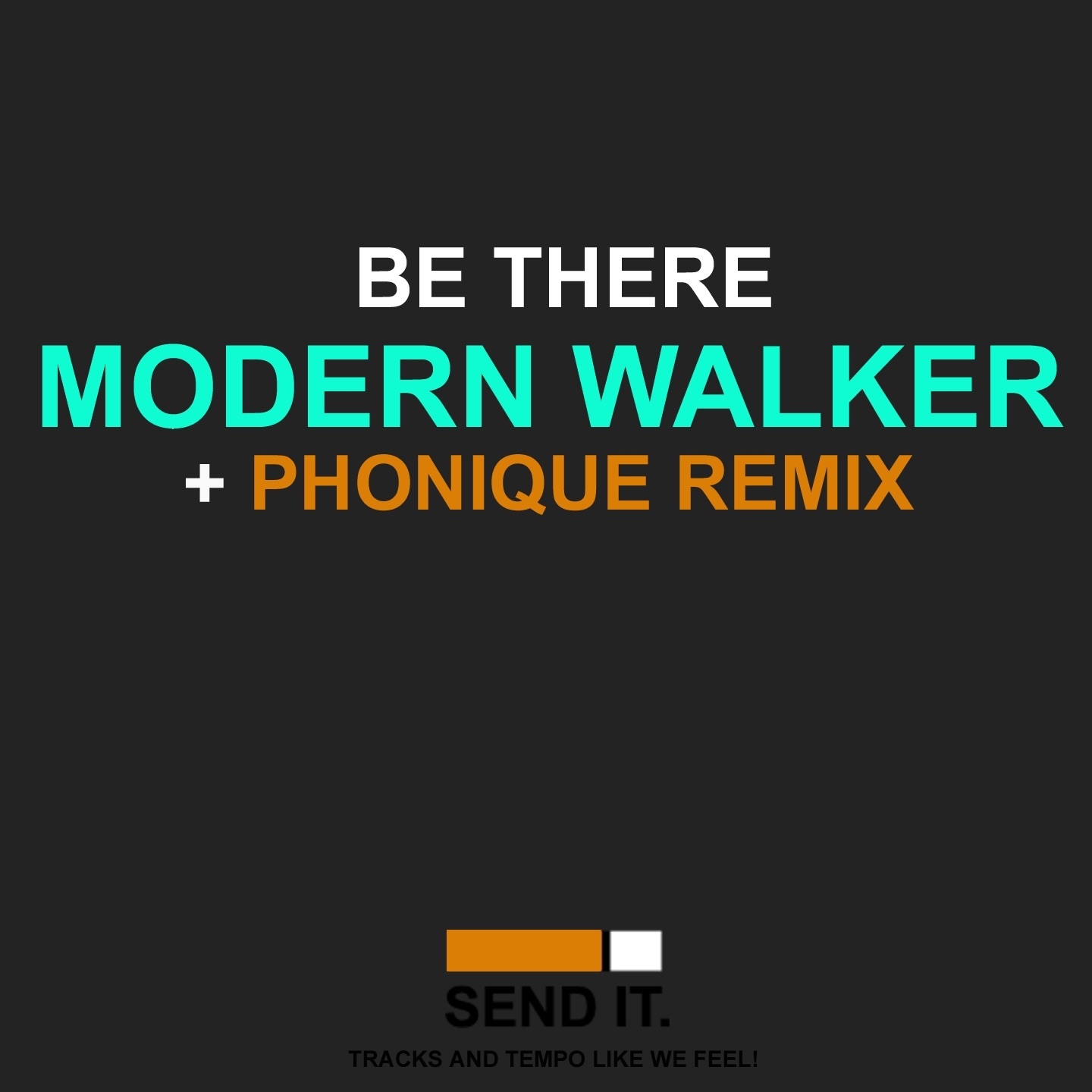 Be There - Single by Modern Walker album cover