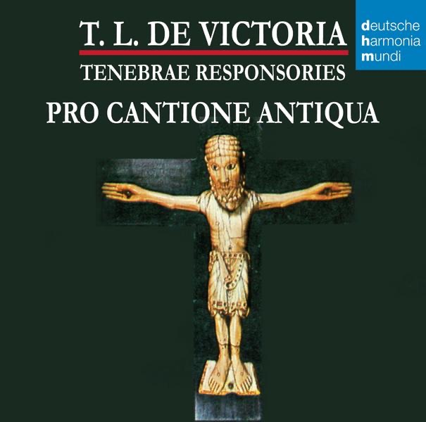 Обложка альбома «De Victoria - Tenebrae Responsories» — Pro Cantione Antiqua & Bruno Turner