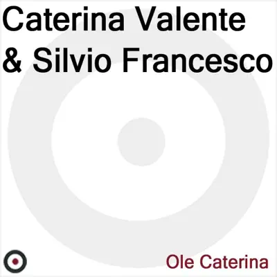 Ole Caterina - Caterina Valente