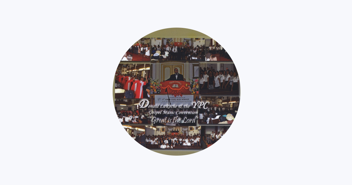 ‎Donald LaRoche & the YPC Gospel Music Convention - Apple Music