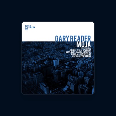 Listen to Gary Reader, watch music videos, read bio, see tour dates & more!