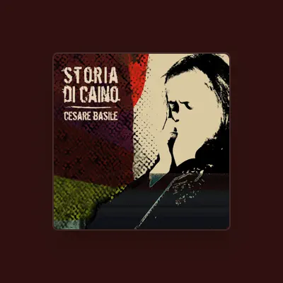 Listen to Cesare Basile, watch music videos, read bio, see tour dates & more!