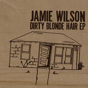 Dirty Blonde Hair - EP