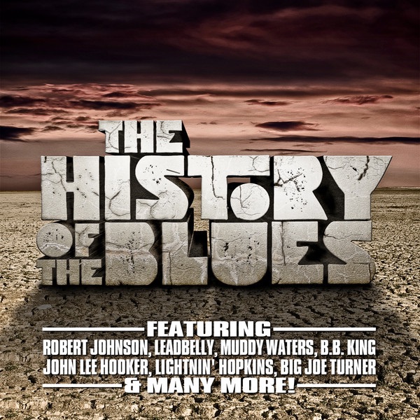 The History of the Blues