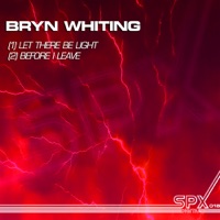 Let There Be Light / Before I Leave - Single - Bryn Whiting