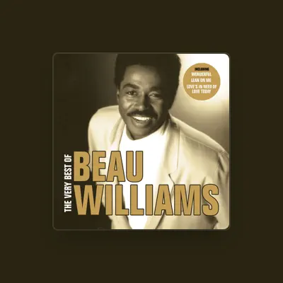 Listen to Beau Williams, watch music videos, read bio, see tour dates & more!