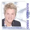 Alexander Ferro - Wenn zwei Herzen Liebe spür'n