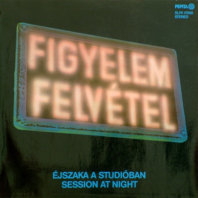 Éjszaka a stúdióban - Session at Night