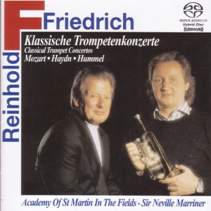 Trumpet Recital: Friedrich, Reinhold - Hummel, J.N. - Haydn, M. - Haydn, F.J. - Mozart, L.