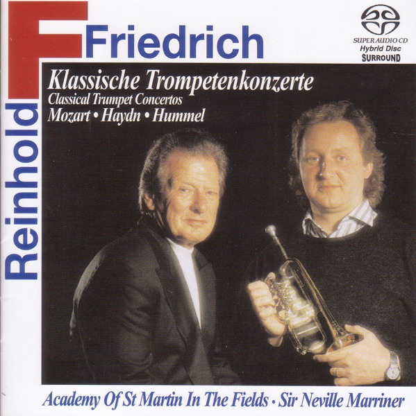 Trumpet Recital: Friedrich, Reinhold - Hummel, J.N. - Haydn, M. - Haydn, F.J. - Mozart, L.